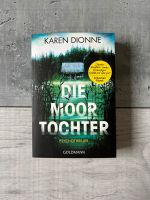 Goldmann | Die Moortochter von Karen Dionne | Psychothriller Nordrhein-Westfalen - Wiehl Vorschau