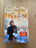 Rena Rosenthal Der Eispalast Roman Top 2023 Buch Baden-Württemberg - Gaggenau Vorschau