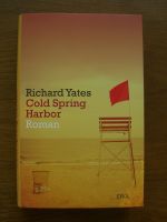 Richard Yates : Cold Spring Harbor  - Roman - Düsseldorf - Bilk Vorschau