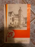 25 Jahre DDR Kreis Freiberg Sachsen - Lichtenberg/Erzgebirge Vorschau