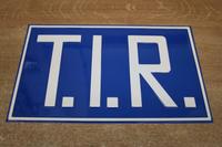 T.I.R. Schild für Oldtimer-LKW, Größe 400x250 mm, geprägt Nordrhein-Westfalen - Lemgo Vorschau