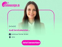 Audi Serviceberater (m/d/w) Thüringen - Jena Vorschau