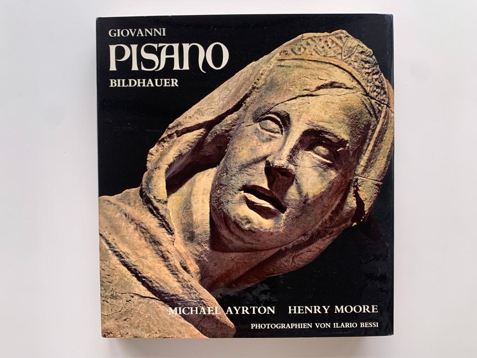 Michael Ayrton, Henry Moore (einl.)  Giovanni Pisano: Bildhauer in Dortmund