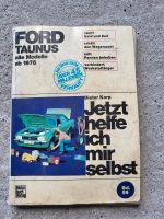 Reparaturhandbuch für den Ford Taunus alle Modelle ab 1976 Nordrhein-Westfalen - Alpen Vorschau