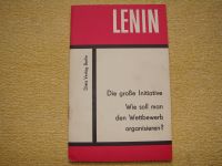 Lenin  Die große Initiative Marxismus-Leninismus DDR Dietz Verlag Thüringen - Nordhausen Vorschau
