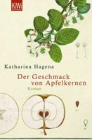 Der Geschmack von Apfelkernen  von Katharina Hagena Taschenbuch München - Berg-am-Laim Vorschau