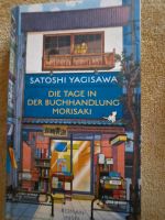 Satoshi Yagisawa "Die Tage in der Buchhandlung Morisaki" Sachsen-Anhalt - Halle Vorschau