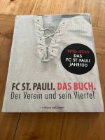 FC St. Pauli. Das Buch. Der Verein und sein Viertel NEU OVP Hamburg Barmbek - Hamburg Barmbek-Süd  Vorschau