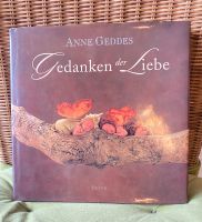 Anne Geddes Buch „ Gedanken der Liebe „ Hessen - Rodgau Vorschau