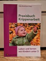 Praxisbuch Krippenarbeit (für Erzieher) Thüringen - Arnstadt Vorschau