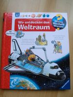 Wir entdecken den Weltraum Wieso? Weshalb? Warum? Buch 4-7 Jahre Düsseldorf - Wersten Vorschau