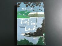 Neil Ansell TIEF IM LAND Meine Jahre in den Wäldern von Wales NEU Ludwigsvorstadt-Isarvorstadt - Isarvorstadt Vorschau
