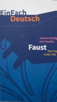 EinFach Deutsch - Goethe: Faust - Der Tragödie erster Teil Baden-Württemberg - Efringen-Kirchen Vorschau