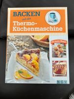 Backen mit der Thermo Küchenmaschine Bayern - Manching Vorschau