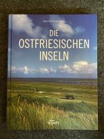 Buch Die Ostfriesischen Inseln (Bernd Lothringer) Bayern - Münchberg Vorschau