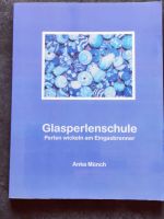 Glasperlenschule Anka Münch Perlendrehen Saarland - Völklingen Vorschau