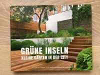 Buch Grüne Inseln - Kleine Gärten in der City Baden-Württemberg - Gärtringen Vorschau