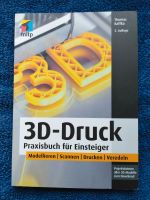 3D-Druck Praxis für Einsteiger Kaffka 3. Aufl. neuw. inkl Versand Bayern - Haimhausen Vorschau