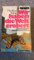 Manfred Bönig: Wir haben die Welt erobert Hessen - Dillenburg Vorschau