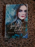 Splitterlicht megan miranda Bayern - Ellingen Vorschau