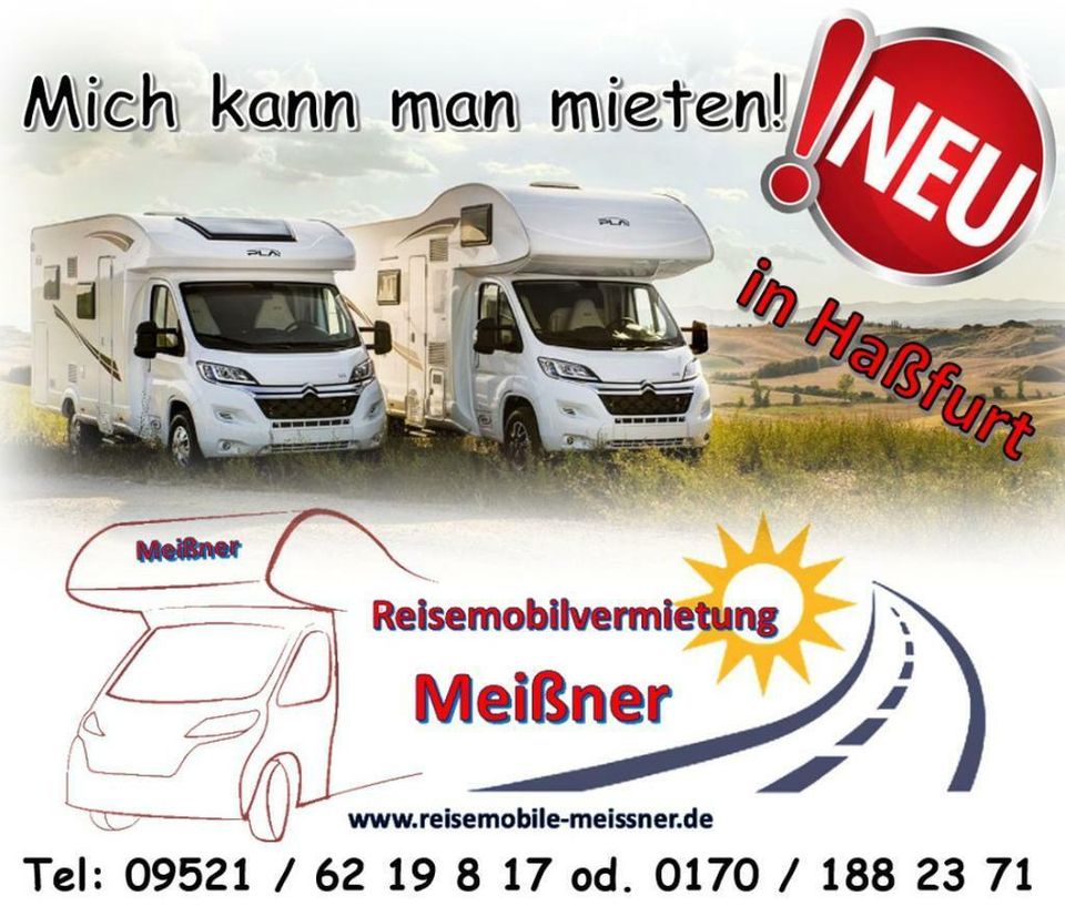 Wohnmobil mieten! - Reisemobilevermietung Meißner aus Haßfurt in Haßfurt