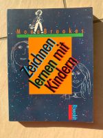 Zeichnen lernen mit Kindern von Mona Brookes Hessen - Rödermark Vorschau