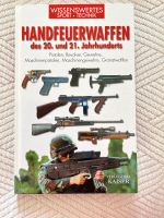 Wissenswertes Handfeuerwaffen des 20. und 21. Jahrhunderts Buch Brandenburg - Ruhland Vorschau