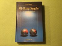 Qi Gong Kugeln Buch Esoterik Schleswig-Holstein - Bordesholm Vorschau