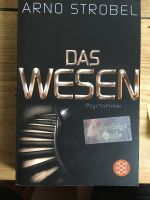 Buch: Das Wesen; Arno Strobel; Thriller Baden-Württemberg - Rottweil Vorschau