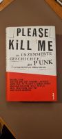 Please Kill me - unzensierte Geschichte des Punk. (Buch) Dresden - Pieschen Vorschau