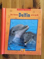 Die Tierkinder- Bibliothek. Der kleine Delfin wird groß. Schleswig-Holstein - Molfsee Vorschau