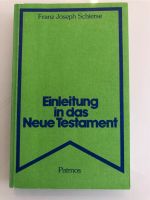 Einleitung in das Neue Testament - Franz Joseph Schierse - Patmos Rheinland-Pfalz - Koblenz Vorschau