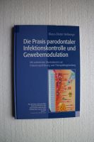 Die Praxis parodontaler Infektionskontrolle + Gewebem.  Hellwege Berlin - Zehlendorf Vorschau