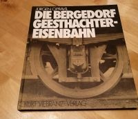 Buch "BERGEDORF GEESTHACHTER EISENBAHNEN", älter, 1978 Niedersachsen - Tespe Vorschau