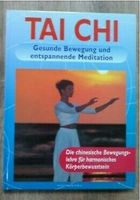 Tai Chi: Gesunde Bewegung und entspannende Meditation Hessen - Weilmünster Vorschau