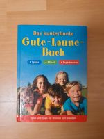 Das kunterbunte Gute-Laune-Buch Spiele, Rätsel, Experimente Nordrhein-Westfalen - Hürth Vorschau