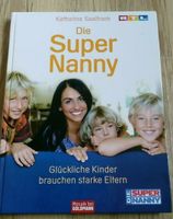 Bücher Super Nanny/SuperMamas/Jedes Kind kann schlafen lernen... Schleswig-Holstein - Leck Vorschau