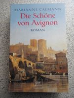 Die Schöne von Avignon von Marianne Calmann TOP Hessen - Mörfelden-Walldorf Vorschau