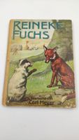 Buch "Reineke Fuchs" von Carl Meyer ca. 1932 Baden-Württemberg - Erdmannhausen Vorschau