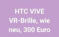 HTC VIVE, VR-Brille, wie neu, mit allem Zubehör in Orig-Karton Duisburg - Duisburg-Süd Vorschau