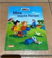 Schönes Kinderbuch „Max macht Ferien“ , neuwertig Baden-Württemberg - Staufen im Breisgau Vorschau