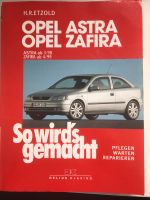 So wirds gemacht Opel Astra / Zafira Hessen - Oestrich-Winkel Vorschau