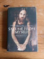 Save me from myself Brian Welch Buch Sachsen - Plauen Vorschau