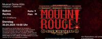 2 Karten Moulin Rouge inklusive Aftershowparty Nordrhein-Westfalen - Gelsenkirchen Vorschau