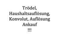 Trödel, Haushaltsauflösung, Konvolut, Auflösung Ankauf !!! Düsseldorf - Pempelfort Vorschau