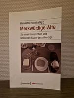 Merkwürdige Alte Zu einer literarischen und bildlichen Kultur des Niedersachsen - Wunstorf Vorschau