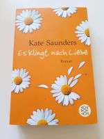Roman Kate Saunders Es klingt nach Liebe Sachsen - Hirschfelde Vorschau