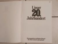 Buch "Unser 20. Jahrhundert" Herausgegeben von Herbert Reinoß Niedersachsen - Edewecht Vorschau