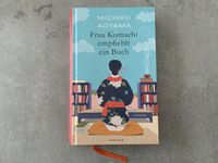 Frau Komachi empfiehlt ein Buch Michiko Aoyama Roman Nordrhein-Westfalen - Rietberg Vorschau