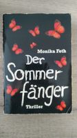 Der Sommerfänger von Monika Feth - Jette-Thriller Bd. 5 Gut Nordrhein-Westfalen - Remscheid Vorschau